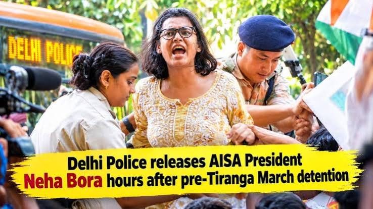 Delhi Police releases AISA President Neha Bora hours after pre-Tiranga March detention  Delhi Police releases AISA President Neha Bora hours after pre-Tiranga March detention. Delhi Police releases AISA President Neha Bora hours after pre-Tiranga March de